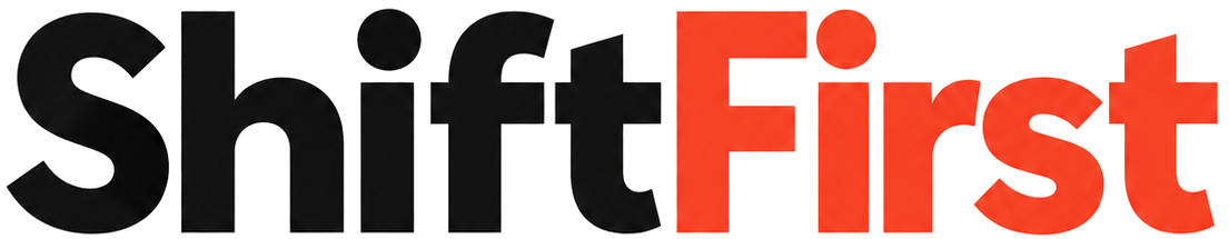 ShiftFirst